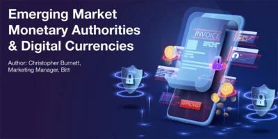 Emerging Market Monetary Authorities Digital Currencies 1000x500